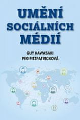 Guy Kawasaki: Umění sociálních médií