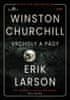 Erik Larson: Vrcholy a pády Winstona Churchilla