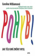 Caroline Williams: Pohyb!