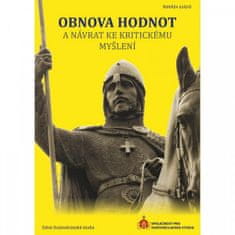 autorů kolektiv: Obnova hodnot a návrat ke kritickému myšlení