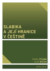 Aleš Bičan;Pavel Šturm: Slabika a její hranice v češtině