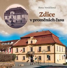 Ilona Voráčková: Zdice v proměnách času