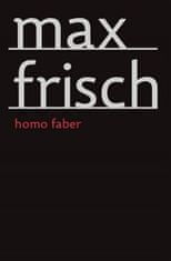 Max Frisch: Homo Faber