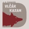 James Oliver Curwood: Vlčák Kazan