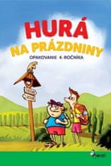 Petr Šulc: Hurá na prázdniny Opakovanie 4. ročníka