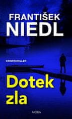 František Niedl: Dotek zla