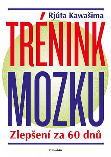 Rjúta Kawašima: Trénink mozku - Zlepšení za 60 dnů