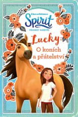 Spirit volnost nadevše - Lucky: O koních a přátelství