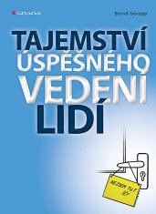 Bernd Geropp: Tajemství úspěšného vedení lidí