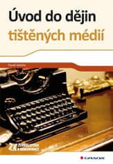 Pavel Večeřa: Úvod do dějin tištěných médií