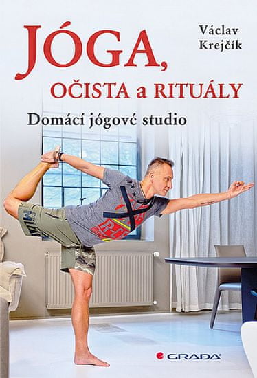 Václav Krejčík: Jóga, očista a rituály - Domácí jógové studio