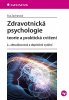 Eva Zacharová: Zdravotnická psychologie