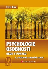 Pavel Říčan: Psychologie osobnosti - Obor v pohybu, 6., revidované a doplněné vydání