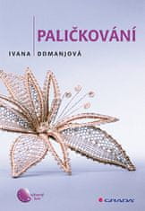 Ivana Domanjová: Paličkování