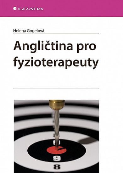 Helena Gogelová: Angličtina pro fyzioterapeuty