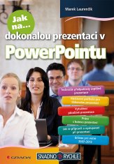 Marek Laurenčík: Jak na dokonalou prezentaci v PowerPointu