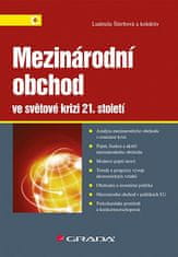 Ludmila Štěrbová: Mezinárodní obchod ve světové krizi 21. století