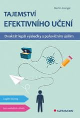 Martin Krengel: Tajemství efektivního učení - Dvakrát lepší výsledky s polovičním úsilím