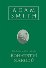 Adam Smith: Bohatství národů