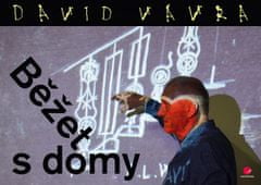 David Vávra: Běžet s domy