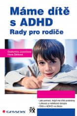 Drahomíra Jucovičová: Máme dieťa s ADHD - Rady pro rodiče