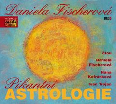 Daniela Fischerová: Pikantní astrologie - CDmp3