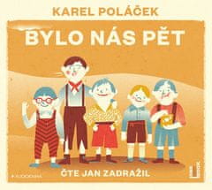 Karel Poláček: Bylo nás pět