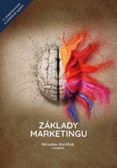 Miroslav Karlíček: Základy marketingu - 2., přepracované a rozšířené vydání