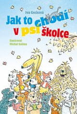 Iva Gecková: Jak to chodí v psí školce