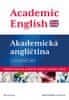 Libor Štěpánek: Academic English Akademická angličtina - Průvodce anglickým jazykem pro studenty, akademiky a vědce