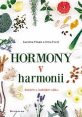 Caroline Fibaek: Hormony v harmonii - ženák v každém věku