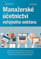 Miroslav Máče: Manažerské účetnictví veřejného sektoru