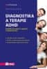 Michal Miovský: Diagnostika a terapia ADHD - Dospělí pacienti a klienti v adiktologii