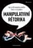 Wladislaw Jachtchenko: Manipulativní rétorika - Nejlepší manipulativní triky a techniky