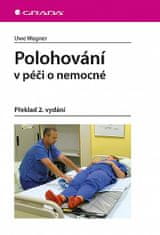 Uwe Wagner: Polohování - v péči o nemocné