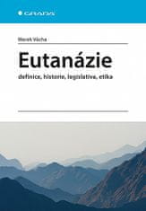 Marek Vácha: Eutanázie