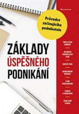 Alena Šafrová Drášilová: Základy úspěšného podnikání - Průvodce začínajícího podnikatele