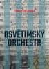 fania Fénélonová: Osvětimský orchestr