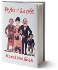 Karel Poláček: Bylo nás pět