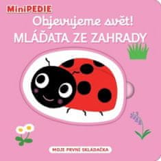 Nathalie Choux: MiniPEDIE Objevujeme svět! Mláďata ze zahrady