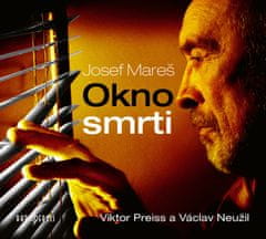 Josef Mareš: Okno smrti - CDmp3 (Čte Viktor Preiss a Václav Neužil)