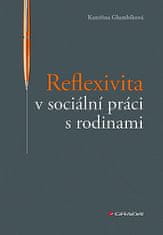 Kateřina Glumbíková: Reflexivita v sociální práci s rodinami