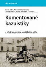 David Peřan: Komentované kazuistiky z přednemocniční neodkladné péče