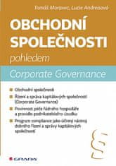 Tomáš Moravec: Obchodní společnosti pohledem Corporate Governance