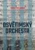 fania Fénélonová: Osvětimský orchestr