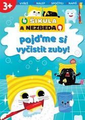 Pojďme si vyčistit zuby! -Šikula a Nezbeda