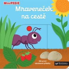 Nathalie Choux: MiniPEDIE Mraveneček na cestě