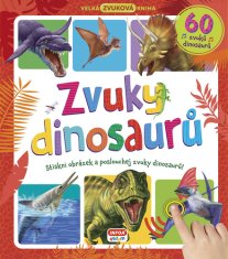 Velká zvuková kniha - Zvuky dinosaurů