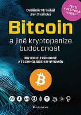 Dominik Stroukal: Bitcoin a jiné kryptopeníze budoucnosti