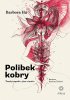 Barbora Hu: Polibek kobry - Ženský aspekt v józe a tantře